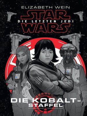 cover image of Die letzten Jedi: Die Kobalt-Staffel